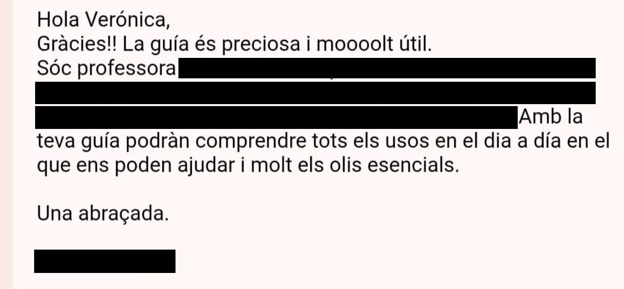 Gràcies!! La guia és preciosa i mooooolt útil. Amb la teva guia podran comprendre tots els usos en el dia a dia en el que ens poden ajudar i molt els olis essencials. Una abraçada.