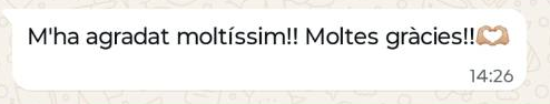 Missatge de WhatsApp: M’ha agradat moltíssim!! Moltes gràcies!!